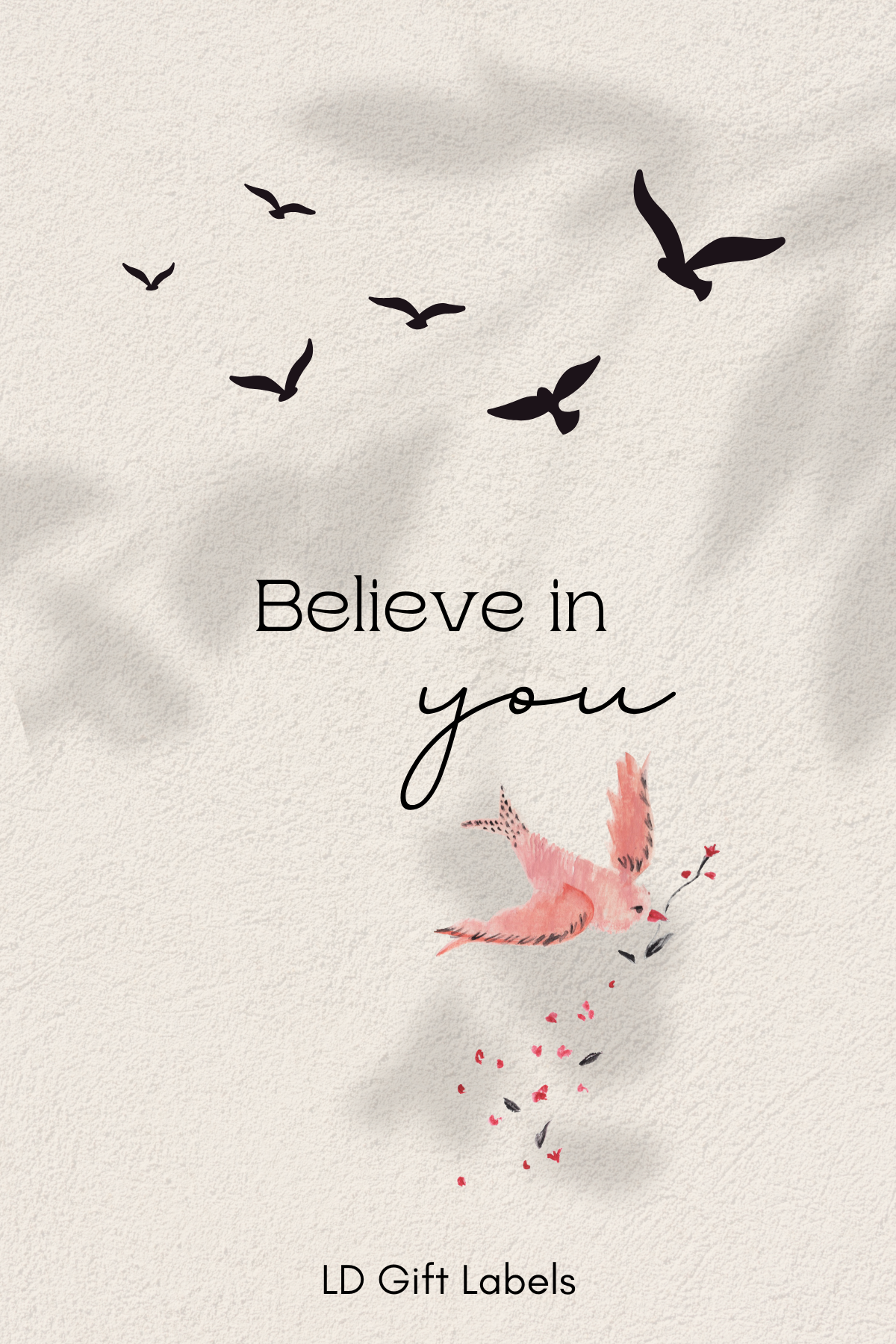 'Believe in You'. Wijnlabel ππ