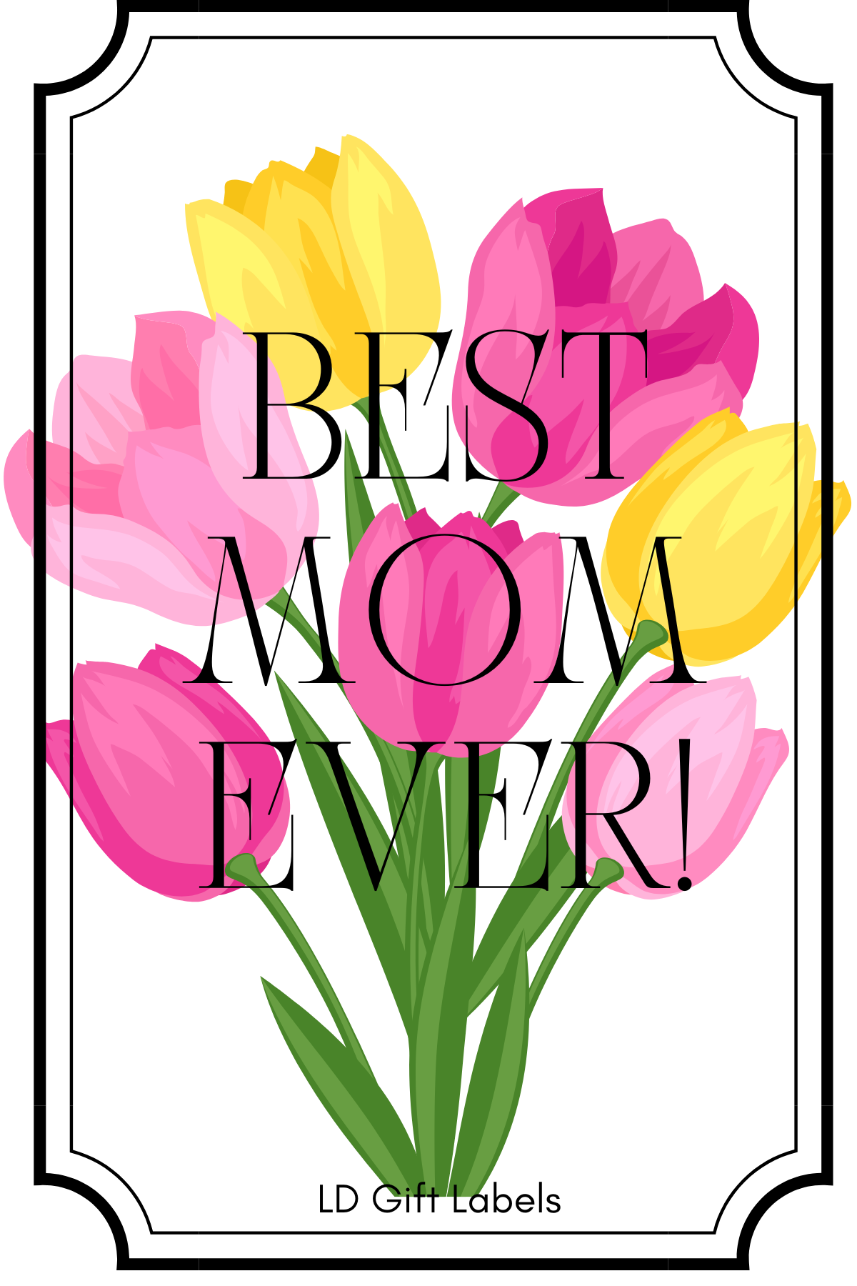 Wine/ gift label - Best mom ever 🌸💖