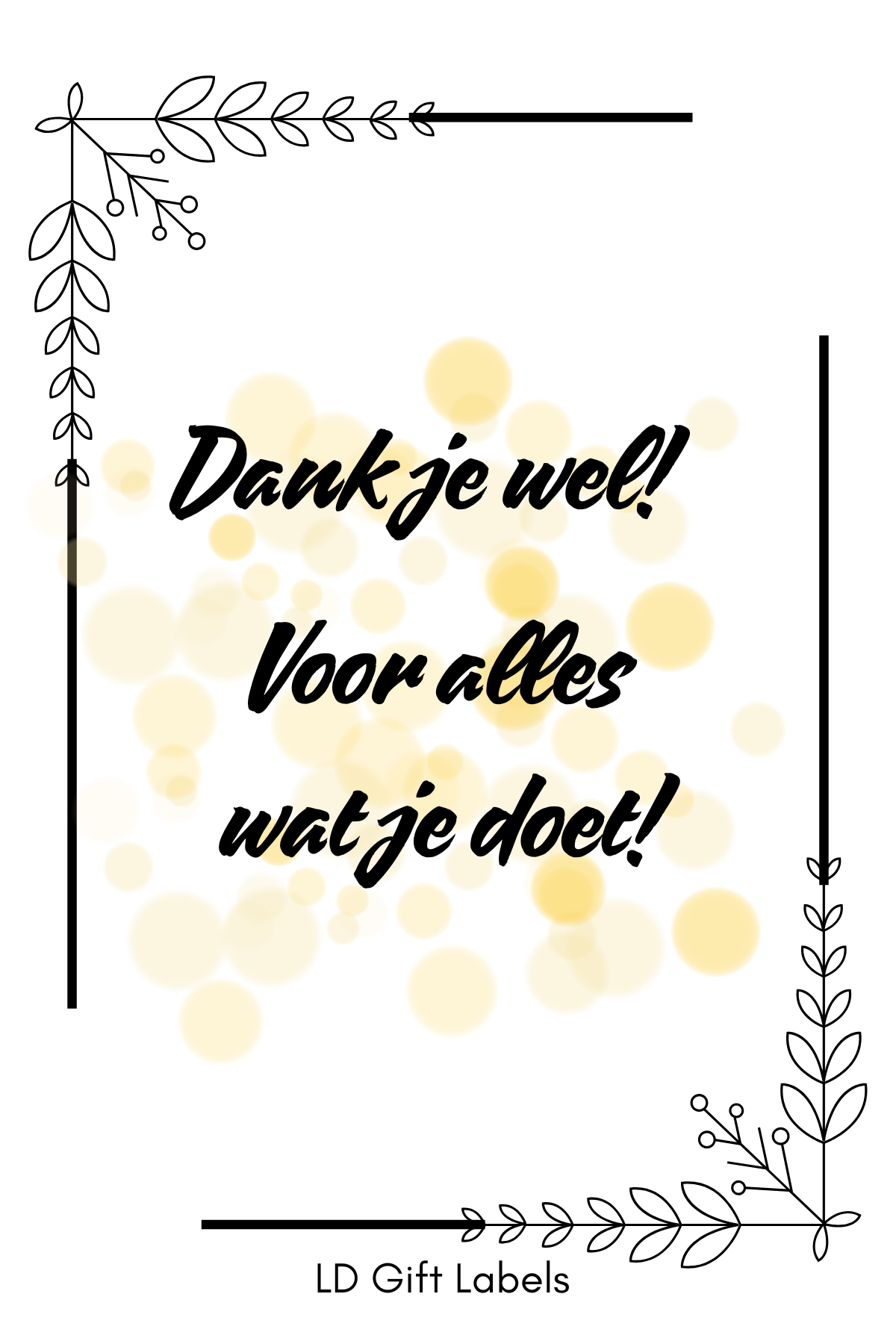 'Dank je wel! Voor alles wat je doet!' Wijnlabel ππ