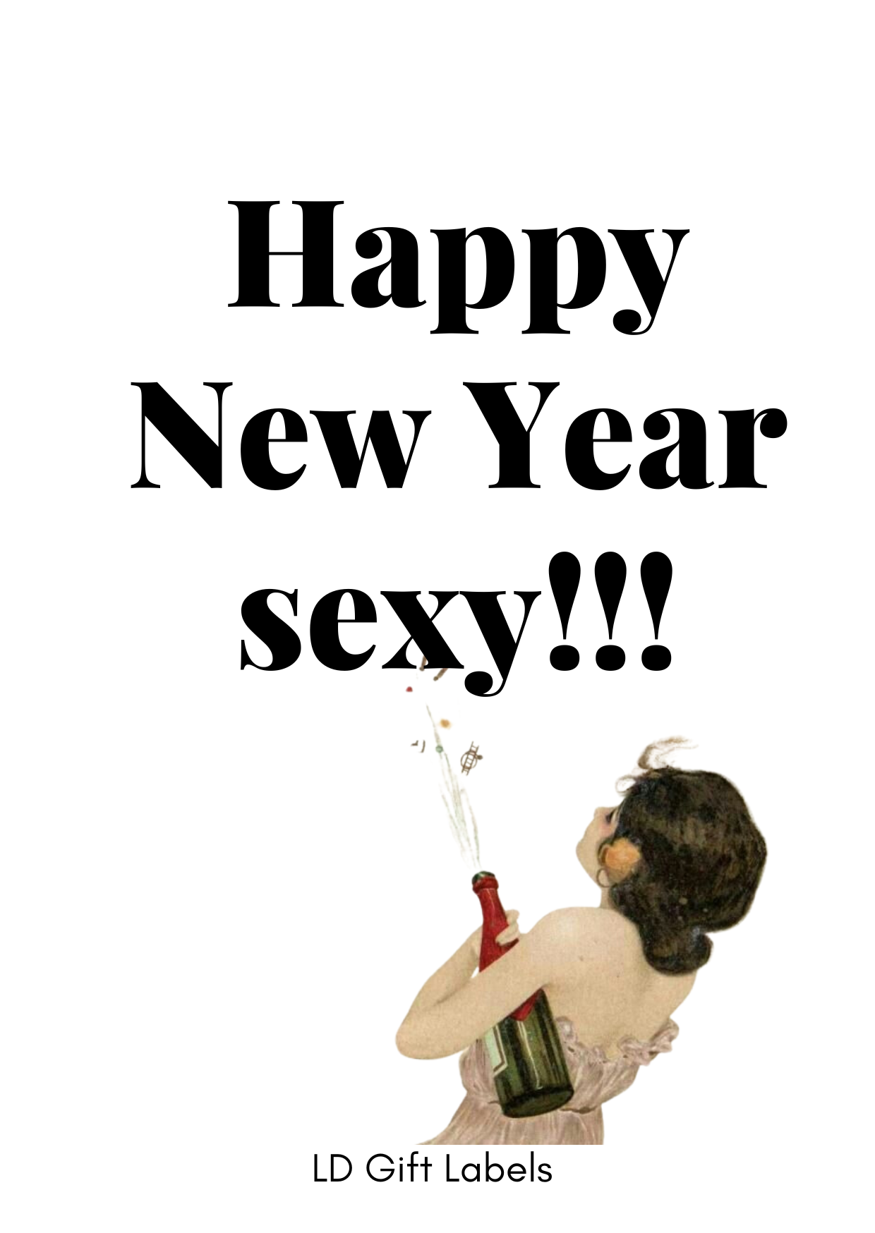 "Happy New Year Sexy!!!" Wijnlabel π₯πβ¨