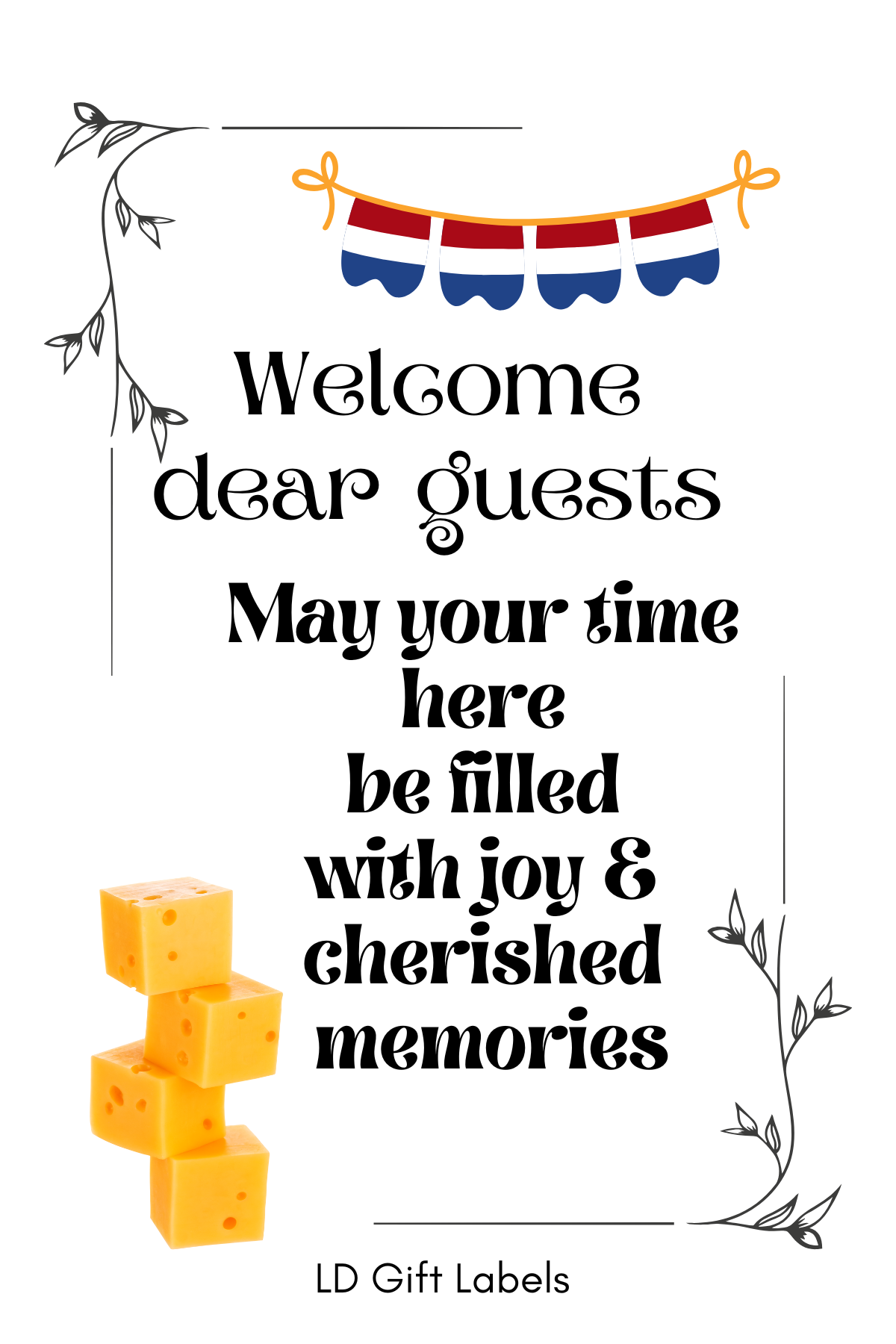 Welcome Dear Guests - May Your Time Here Be Filled With Joy & Cherished Memories - Wijnlabel π§π