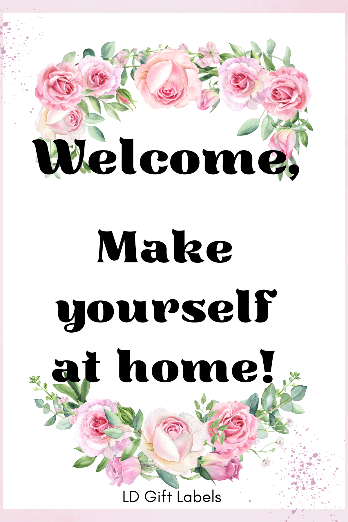 Make yourself at home! - Wijnlabel 🌸✨