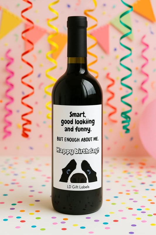 "Smart, Good Looking and Funny" Wijnlabel 🎉🍷