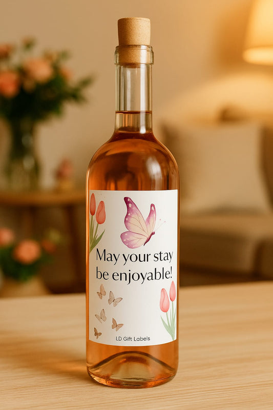"May Your Stay Be Enjoyable" Wijnlabel 🦋🌷🍷