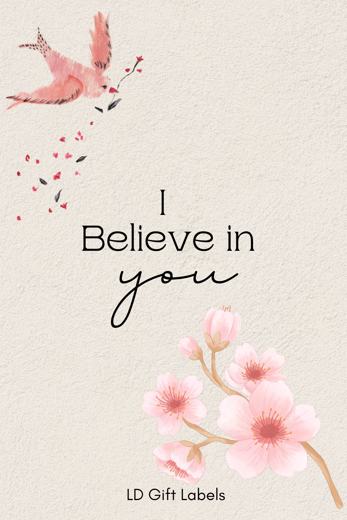 "I Believe in You!" Wijnlabel 🌟🌸