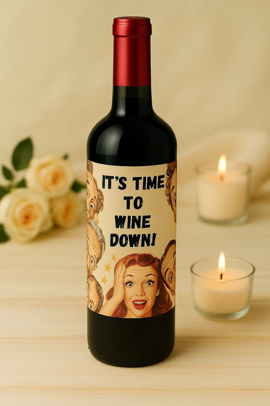 "It's Time to Wine Down" Wijnlabel 🎉🍷