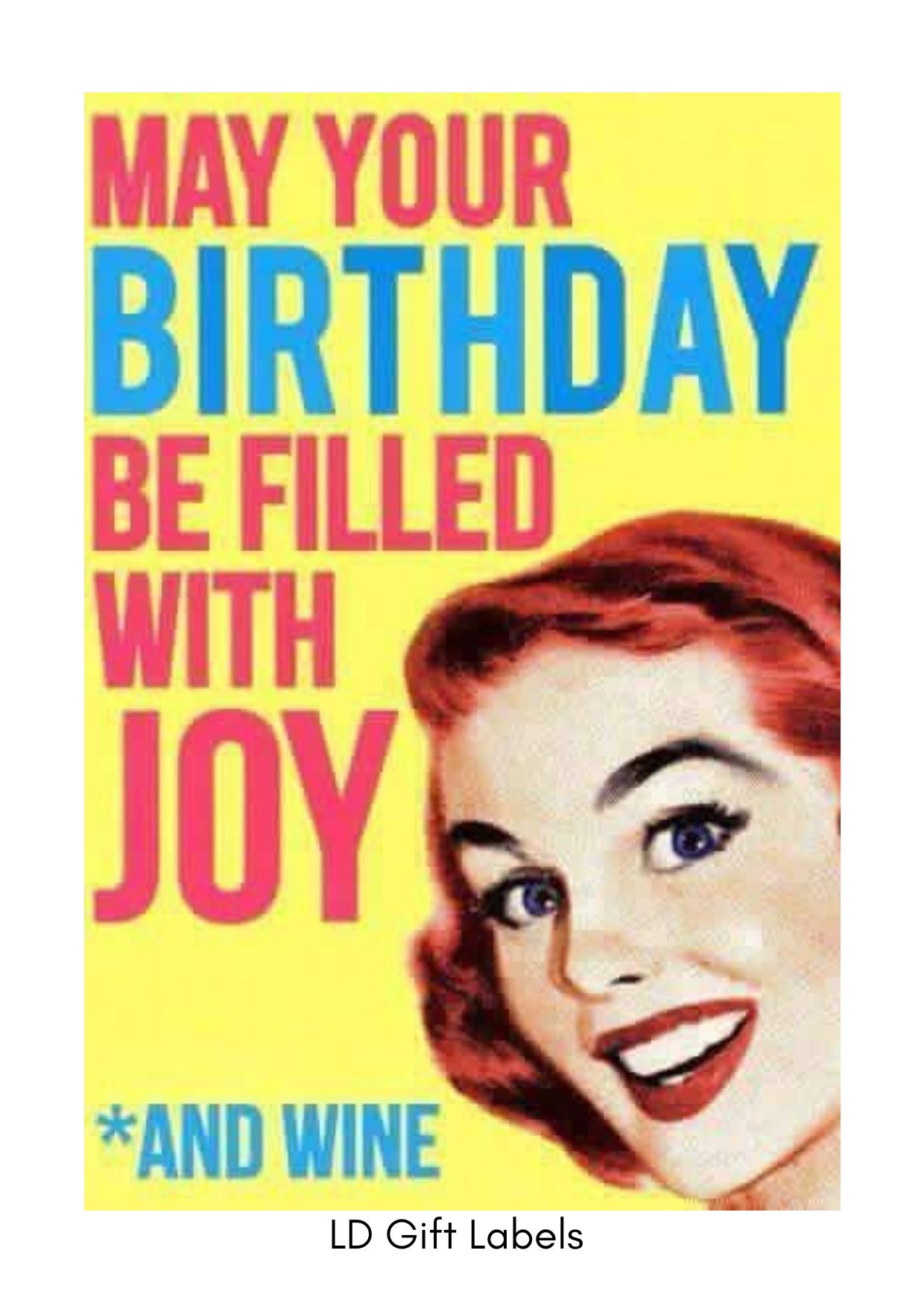 "May Your Birthday Be Filled with Joy and Wine" Wijnlabel 🎉🍷