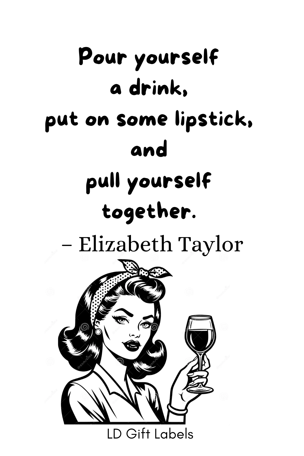 "Pour Yourself a Drink" Wijnlabel 🍷💖