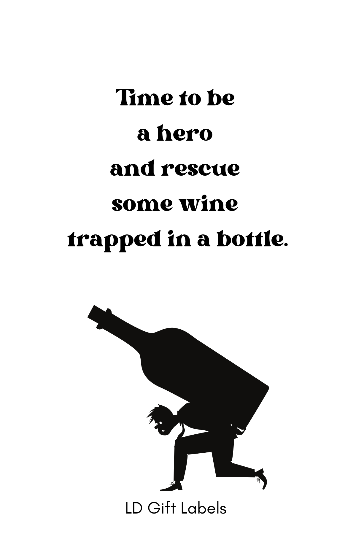 "Time to be a Hero" Wijnlabel 🍷🎉