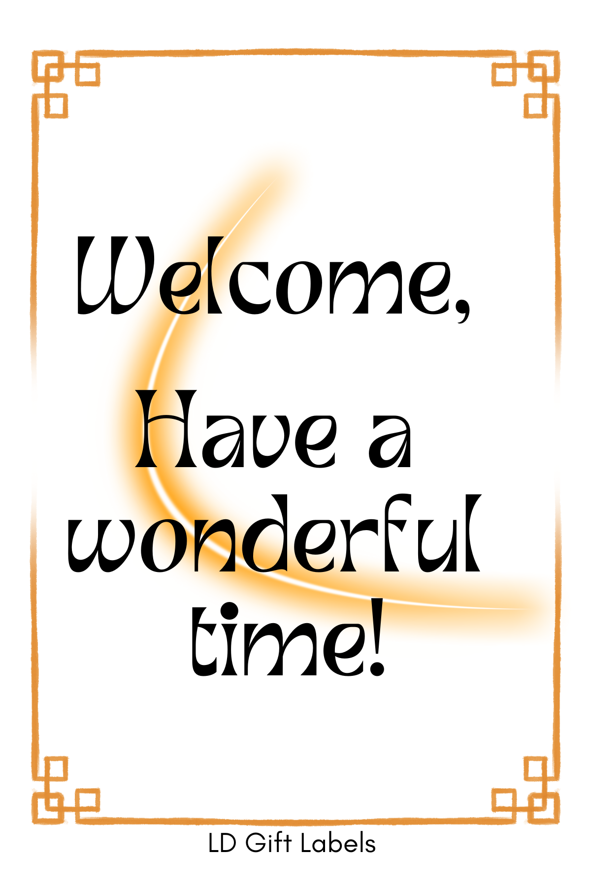 Welcome, Have a Wonderful Time! 🌟