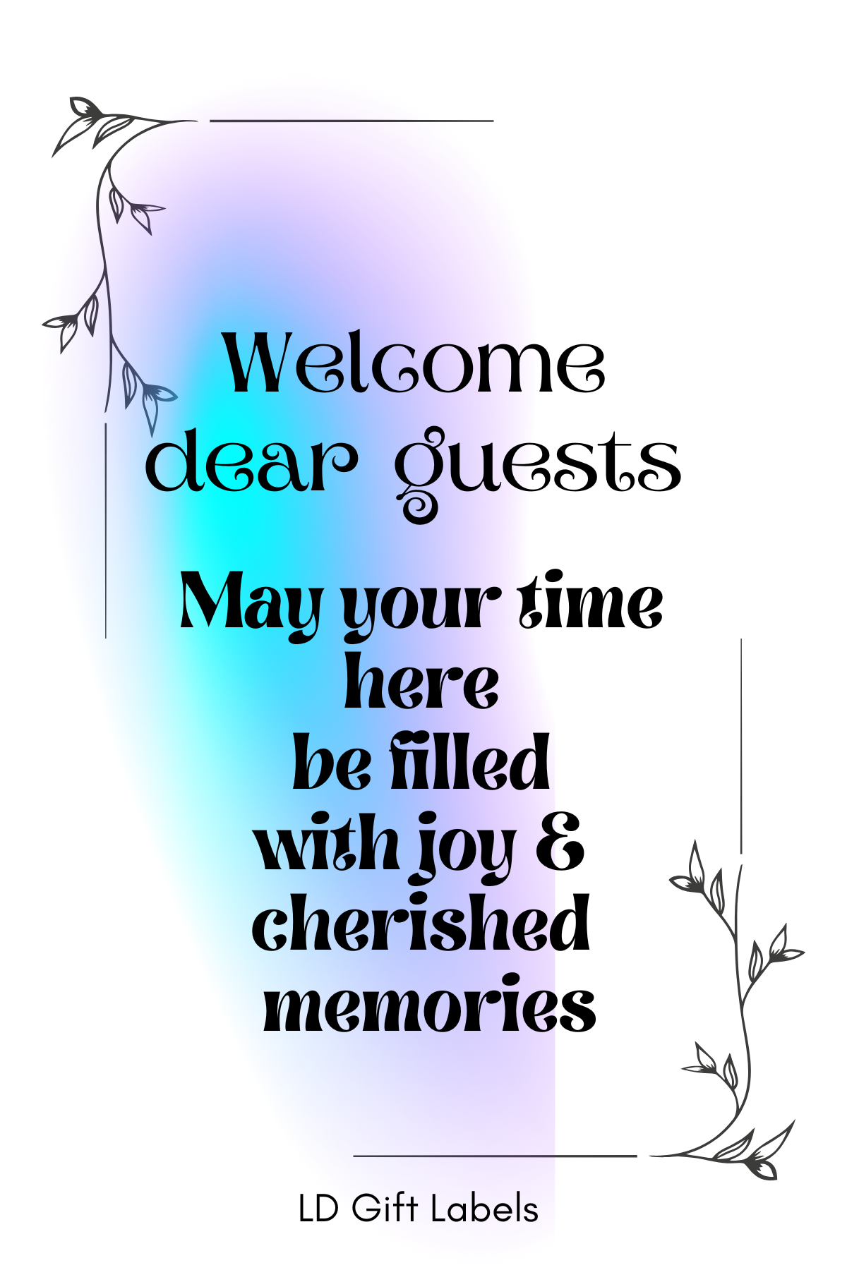 Welcome Dear Guests May your time here be filled with joy - Wijnlabel 🍷✨