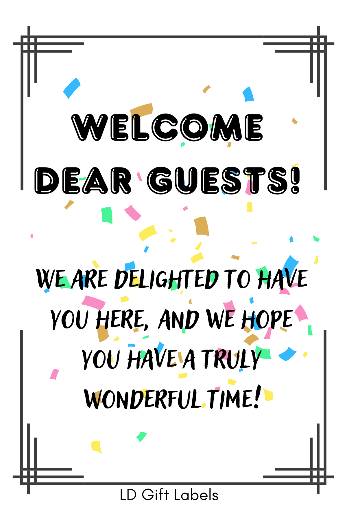 Welcome Dear Guests - We Hope You Have A Truly Wonderful Time - Wijnlabel 🎉🍷
